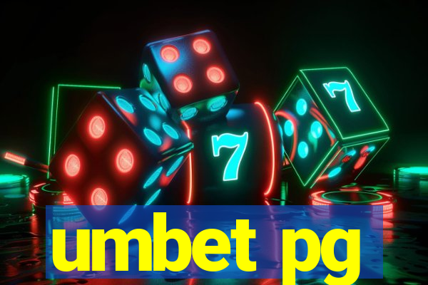 umbet pg